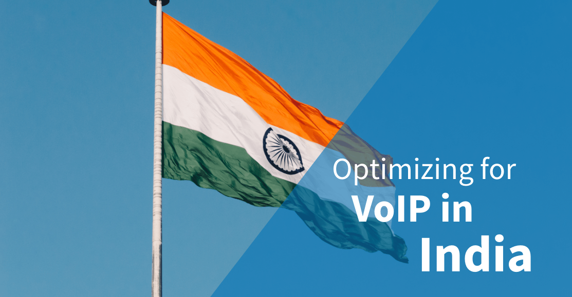 Optimizing for VoIP in India Banner