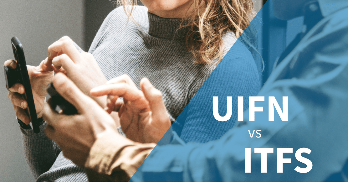 UIFN vs ITFS