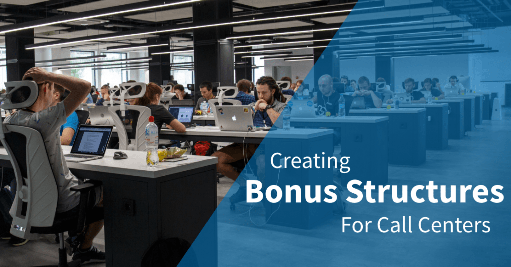call center bonus structure