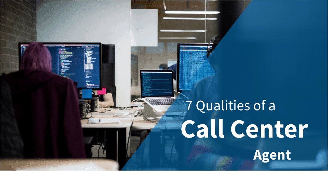 qualities of a call center agent